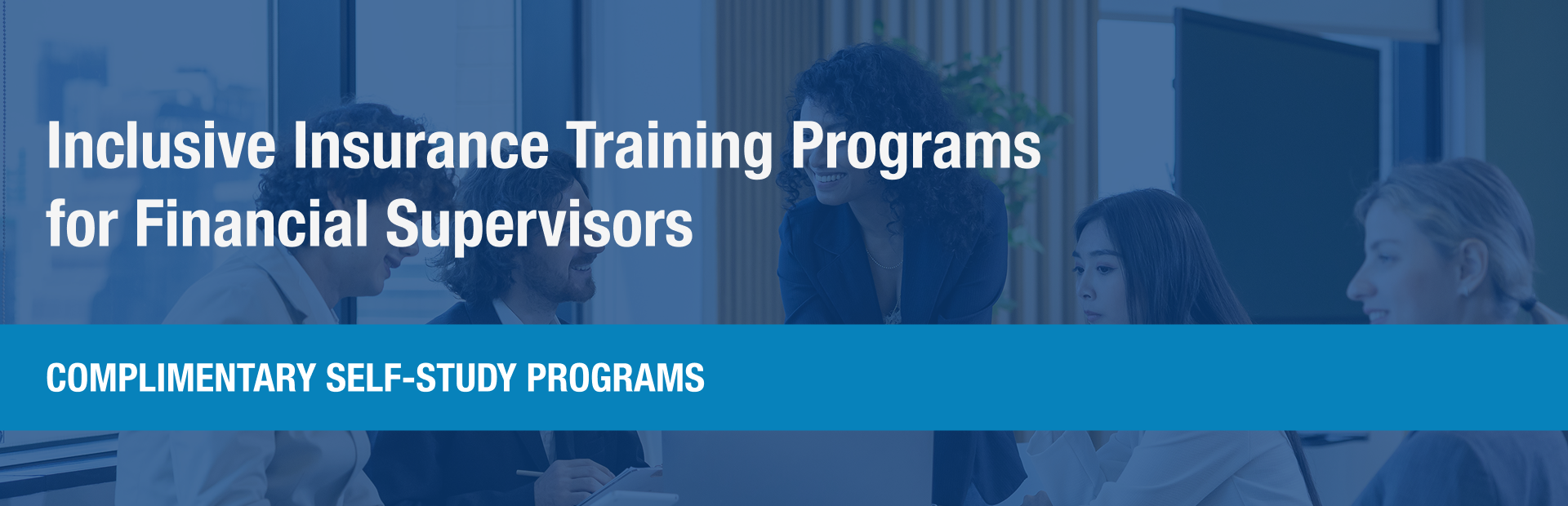 A full range of inclusive insurance training programs.