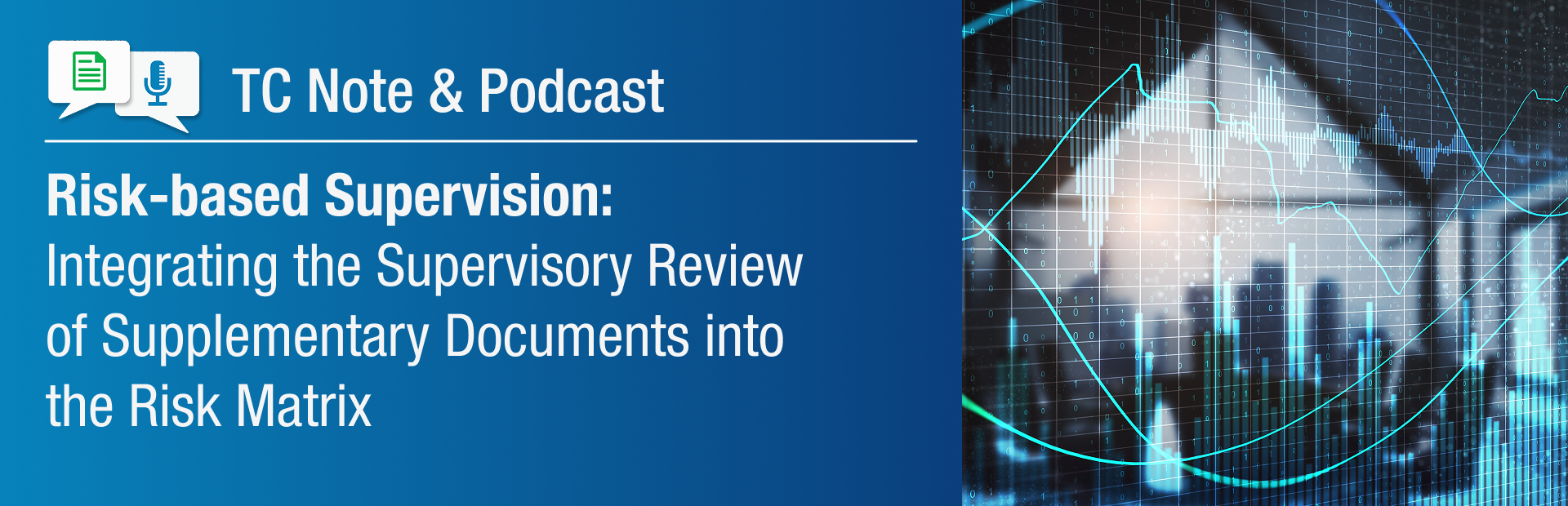 A TC Note and accompanying podcast written by Clive Briault, Chair, Banking Advisory Board, Toronto Centre